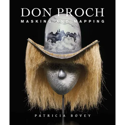 Don Proch: Masking and Mapping - Hardcover