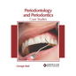 Periodontology and Periodontics: Case Studies - Hardcover
