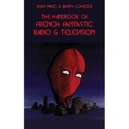 The Handbook of French Fantastic Radio & Television - Paperback