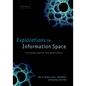 Explorations in Information Space: Knowledge, Actor, and Firms - Hardcover