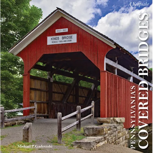 Pennsylvania's Covered Bridges: A Keepsake - Hardcover
