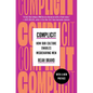Complicit: How Our Culture Enables Misbehaving Men - Paperback