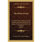 The Silent Friend: A Medical Work, Treating On The Anatomy And Physiology Of The Organs Of Generation, And Their Diseases (1847) - Hardcover