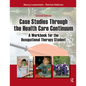 Case Studies Through the Health Care Continuum: A Workbook for the Occupational Therapy Student - Paperback