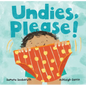 Undies, Please! - Board Book