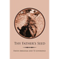 Thy Father's Seed - Paperback