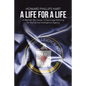 A Life for A Life: A Memoir: My Career in Espionage Working for the Central Intelligence Agency - Paperback