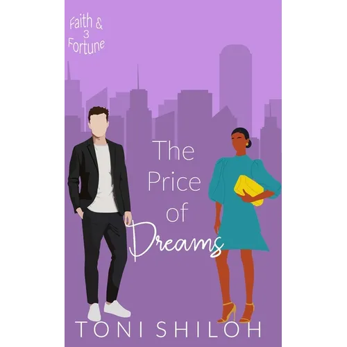 The Price of Dreams: Faith & Fortune 3 - Paperback