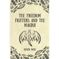 The Freedom Fighters and the Magikii - Paperback