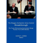 The Reagan-Gorbachev Arms Control Breakthrough: The Treaty Eliminating Intermediate-Range Nuclear Force (INF) Missiles - Hardcover