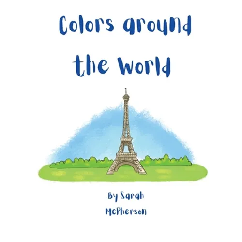 Colors around the World - Hardcover