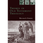 Themes in Old Testament Theology - Paperback