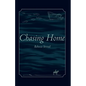 Chasing Home - Paperback