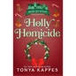 Holly Homicide - Paperback