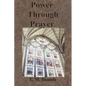 Power Through Prayer - Paperback