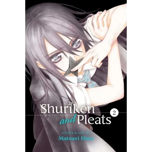 Shuriken and Pleats, Vol. 2 - Paperback