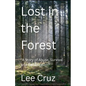 Lost in the Forest - Paperback