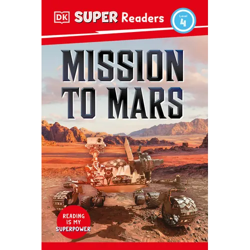 DK Super Readers Level 4 Mission to Mars - Hardcover