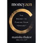 Moneyzen: The Secret to Finding Your Enough - Hardcover