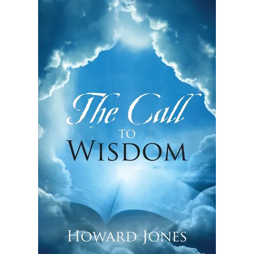 The Call to Wisdom - Paperback