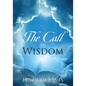 The Call to Wisdom - Paperback