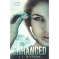 Enhanced: A YA Sci-fi Thriller - Paperback