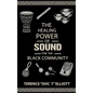 The Healing Power of Sound for the Black Community - Hardcover