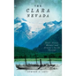 The Clara Nevada: Gold, Greed, Murder and Alaska's Inside Passage - Hardcover
