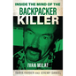 Inside the Mind of the Backpacker Killer: Ivan Milat - Paperback