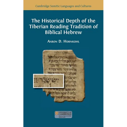The Historical Depth of the Tiberian Reading Tradition of Biblical Hebrew - Hardcover