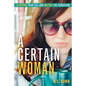 A Certain Woman: Accepting Your Call and Meeting the Conditions - Paperback