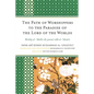 Path of Worshippers to the Paradise of the Lord of the Worlds: Minhaj al-abidin ila jannat rabb al-alamin - Paperback