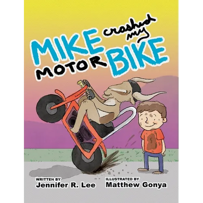 Mike Crashed My Motor Bike - Hardcover