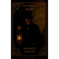 The Hollow Needle: Further Adventures of Arsène Lupin - Hardcover
