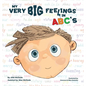 My Very Big Feelings In ABC's - Hardcover