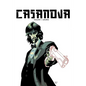 Casanova the Complete Edition Volume 1: Luxuria - Hardcover