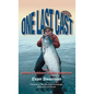 One Last Cast - Hardcover
