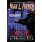 The Devil of Harbor City - Paperback
