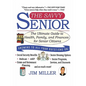 The Savvy Senior: The Ultimate Guide to Health, Family, and Finances for Senior Citizens - Paperback