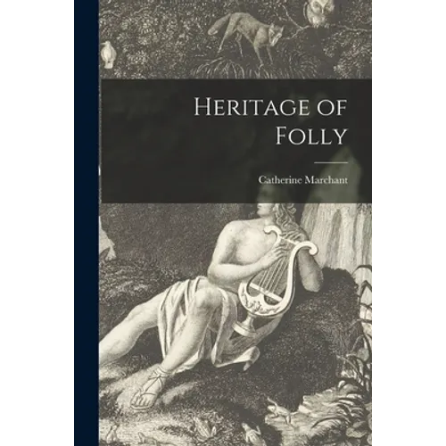 Heritage of Folly - Paperback