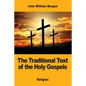 The Traditional Text of the Holy Gospels - Paperback