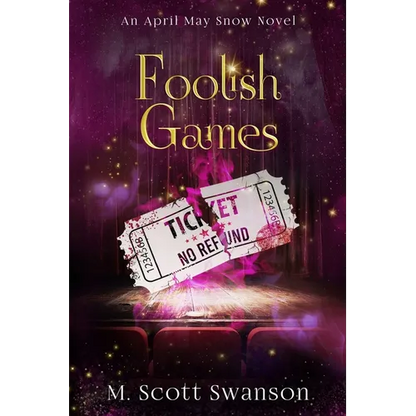 Foolish Games; April May Snow Novel #7: A Southern Paranormal Fiction - Paperback