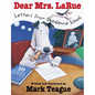 Dear Mrs. Larue: Letters from Obedience School - Hardcover