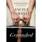 Grounded - Hardcover