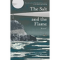 The Salt and the Flame - Paperback