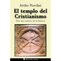 El templo del Cristianismo: Para una retórica de la historia - Paperback