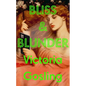 Bliss and Blunder - Hardcover