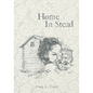 Home In Stead - Paperback