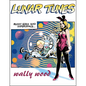 Complete Wally Wood Lunar Tunes - Paperback