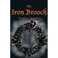 The Iron Brooch - Paperback